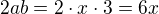 $2ab = 2 \cdot x \cdot 3 = 6x$