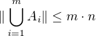 $\textstyle \| \bigcup_{i=1}^m A_i \| \leq m \cdot n$