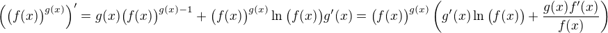 $\(\big(f(x)\big)^{g(x)}\)'=g(x)\big(f(x)\big)^{g(x)-1}+\big(f(x)\big)^{g(x)}\ln\big(f(x)\big)g'(x)=\big(f(x)\big)^{g(x)}\(g'(x)\ln\big(f(x)\big)+\frac{g(x)f'(x)}{f(x)}\)$