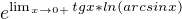 $e^{\lim_{x\to0+}tgx*ln (arcsinx)}$