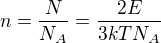 $n=\frac{N}{N_A}=\frac{2E}{3kTN_A}$