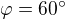 $\varphi =60�$