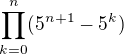 $\prod_{k=0}^{n}(5^{n+1}-5^k)$