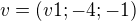 $v = ( v1 ; -4 ; -1 )$