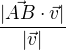 $\frac{|\vec{AB}\cdot \vec{v}|}{|\vec{v}|}$