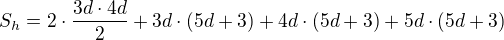 $S_h=2\cdot\frac{3d\cdot 4d}{2}+3d\cdot (5d+3)+4d\cdot (5d+3)+5d\cdot(5d+3)$