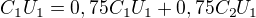 $C_1U_1=0,75C_1U_1+0,75C_2U_1$