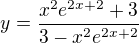 $y=\frac{x^2e^{2x+2}+3}{3-x^2e^{2x+2}}$