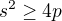 kopírovat do textarea $s^2\geq4p$