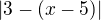 $|3-(x-5)|$