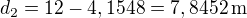 kopírovat do textarea $d_2=12-4,1548=7,8452\operatorname{m}$