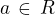 $a \, \in \,\mathb R$