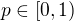 $p\in[0,1)$