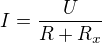 $I=\frac{U}{R+R_x}$