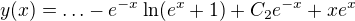 $y(x)=\ldots-e^{-x}\ln(e^x+1)+C_2e^{-x}+xe^x$