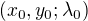 $(x_0,y_0;\lambda_0)$