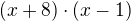 $(x+8)\cdot(x-1)$