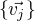 $\{\vec{v_j}\}$