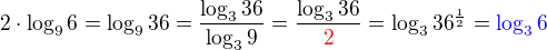 $2\cdot \log_{9}{6}=\log_{9}{36}= \frac{\log_{3}{36}}{\log_{3}{9}}= \frac{\log_{3}{36}}{\color{red}2\color{black}}=\log_{3}{36^{\frac12}}=\color{blue}\log_{3}{6}\color{black}$