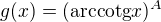 $g(x)=(\textrm{arccotg}x)^A$