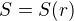 $S = S(r)$