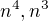 $n^{4},n^{3}$