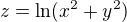 $z=\ln (x^{2}+y^{2})$
