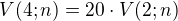 $V(4;n)=20\cdot V(2;n)$