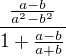 $\frac{\frac{a-b}{a^2-b^2}}{1+\frac{a-b}{a+b}}$