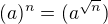 kopírovat do textarea $(a)^n = (a^{\sqrt{n}})$