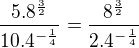 $\frac{5. 8^{\frac32}}{10 . 4^{-\frac14}}=\frac{8^{\frac32}}{2 . 4^{-\frac14}}$