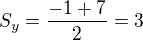 $S_y=\frac{-1+7}{2}=3$
