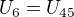 $U_{6}=U_{45}$