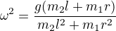 kopírovat do textarea $\omega^2=\frac{g(m_2l+m_1r)}{m_2l^2+m_1r^2}$