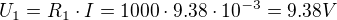 kopírovat do textarea $U_{1}=R_{1}\cdot I=1000\cdot 9.38\cdot 10^{-3}=9.38V$