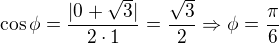 $\cos{\phi}=\frac{|0+\sqrt3|}{2\cdot 1}=\frac{\sqrt3}{2}\Rightarrow \phi=\frac{\pi}{6}$