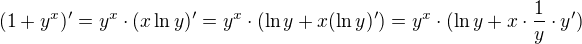 $(1+y^x)'=y^x\cdot(x\ln y)'=y^x\cdot(\ln y+x(\ln y)')=y^x\cdot(\ln y+x\cdot\frac 1y\cdot y')$