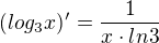 $(log_{3}x)' = \frac{1}{x\cdot ln3}$