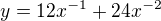 $y=12 x^{-1}+24 x^{-2}$