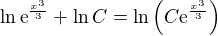 $\ln \mathrm{e}^{\frac{x^3}{3}}+\ln C=\ln \left(C\mathrm{e}^{\frac{x^3}{3}}\right)$