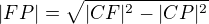 $|FP|=\sqrt{|CF|^2-|CP|^2}$