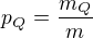 $p_Q = \frac{m_Q}{m}$