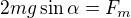 $2mg\sin \alpha=F_m$