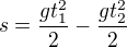$s=\frac{gt_{1}^{2}}{2}-\frac{gt_{2}^{2}}{2}$