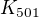 $K_{501}$