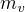 $m_{v}$