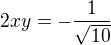 $2xy = -\frac{1}{\sqrt{10}}$