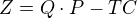 $Z=Q\cdot P-TC$