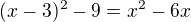 kopírovat do textarea $(x-3)^2-9=x^2-6x$