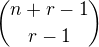 ${n+r-1} \choose {r-1}$